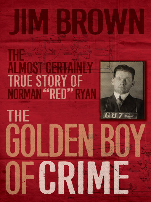 Cover image for The Golden Boy of Crime